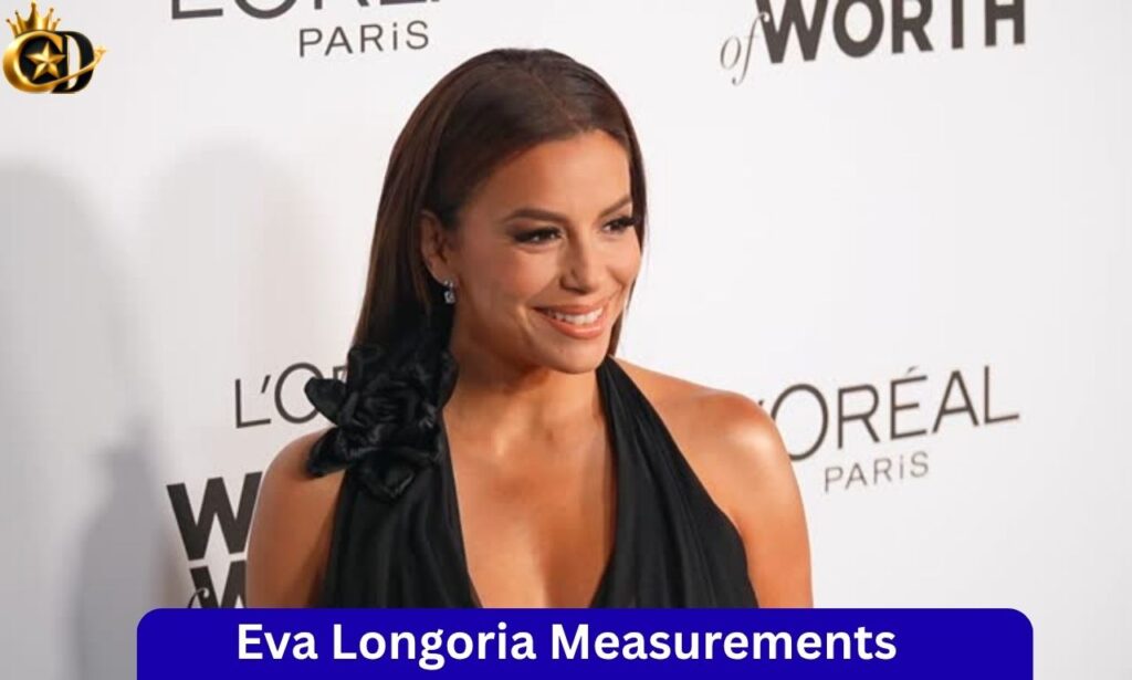 Eva Longoria Measurements