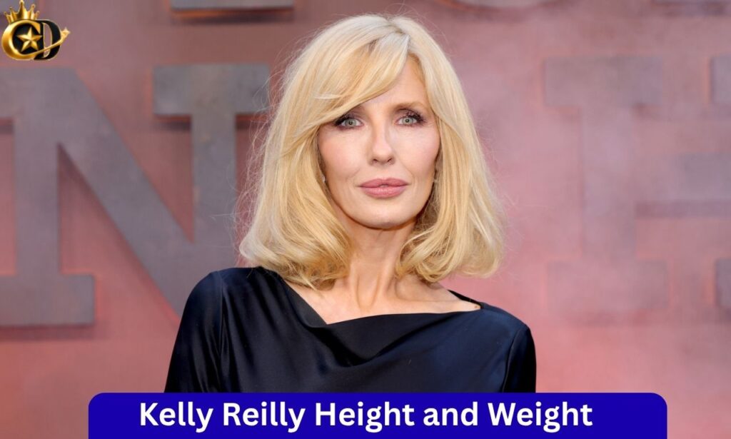 Kelly Reilly Height and Weight