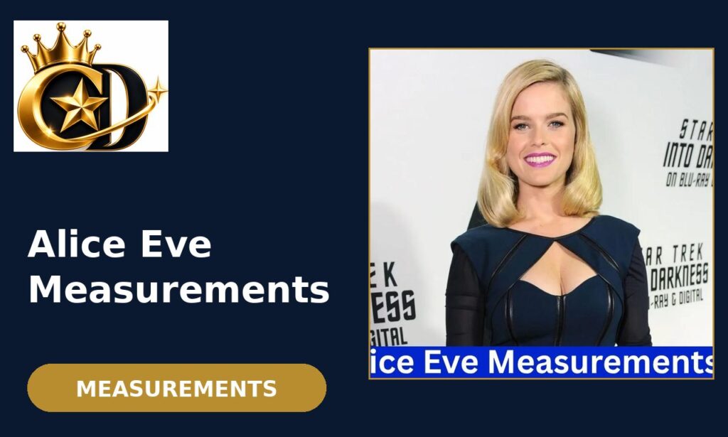 Alice Eve measurements