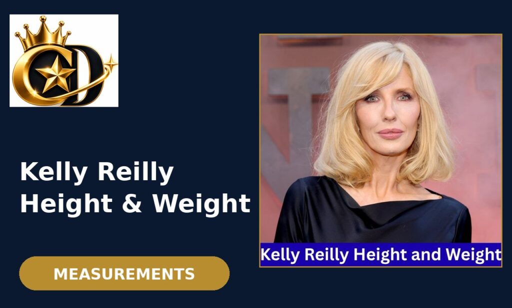 Kelly Reilly height & weight