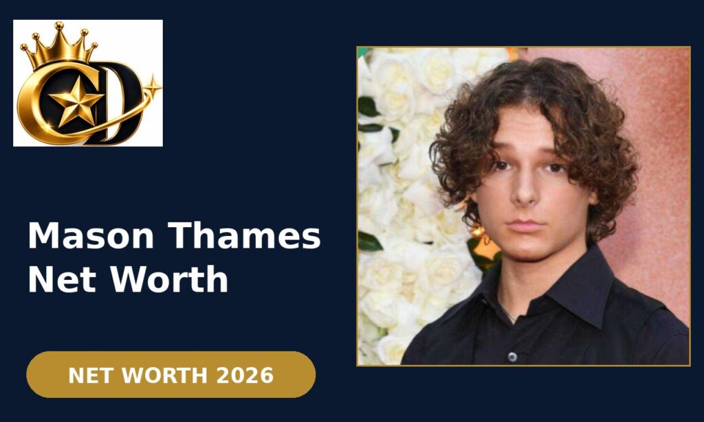 Mason Thames Facts: Age, Net Worth, Career & Biography (2026)